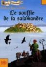 Garin Trousseboeuf, tome 4:Le souffle de la salamandre par Brisou-Pellen