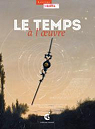 Le temps  l'oeuvre. Exposition prsente au Louvre-Lens du 12 dcembre 2012 au 21 octobre 2013 par Le Pogam