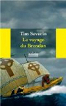 Le voyage du Brendan : A travers l'Atlantique dans un bteau de cuir par Severin