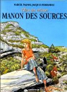 L'eau des collines, tome 2 : Manon des sources (BD) par Ferrandez