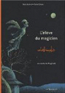 L'lve du magicien : Un conte du Maghreb par Aceval