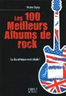 Les 100 meilleurs albums de rock par Dupuy