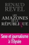 Les Amazones de la Rpublique par Revel