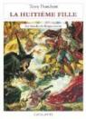 La Huitime Fille: Les Annales du Disque-monde, T3 par Pratchett