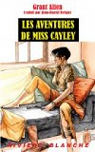 Les Aventures de Miss Cayley par Allen