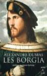 Les Borgia par Dumas