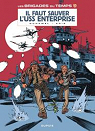Les brigades du temps, tome 3 : Il faut sauver l'USS Enterprise par Duhamel