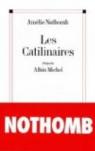 Les Catilinaires par Nothomb