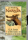 Les chroniques de Narnia, tome 5 : L'odysse du passeur d'Aurore par C. S.Lewis