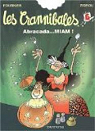 Les Crannibales, tome 6 : Abracada... Miam ! par Fournier