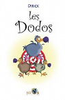 Les Dodos par Dirick
