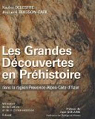 Les Grandes Dcouvertes en Prhistoire dans la rgion Provence-Alpes-Cte d'Azur par Delestre