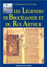 Les lgendes de Brocliande et du roi Arthur par Guyonvarc'h