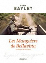Les Manguiers de Bellavista : Aventures mexicaines par Bayley