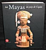 Les Mayas au pays de Copan