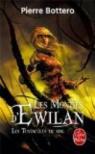 Les mondes d'Ewilan, tome 3 : Les tentacules du mal par Bottero