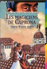 Les mondes de Chrestomanci, tome 4 : Les Magiciens de Caprona par Jones