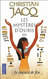 Les Mystres d'Osiris, tome 3 : Le chemin de feu par Jacq