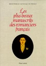 Les Plus beaux manuscrits des romanciers franais par Bibliothque nationale de France