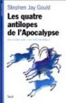 Les Quatre Antilopes de l'Apocalypse par Gould