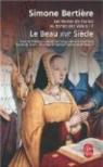 Les Reines de France au temps des Valois, tome 1 : Le beau XVIe sicle par Bertire