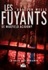 Les Variants, tome 2 : Les Fuyants de Maxfield Academy par Wells