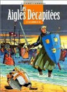 Les aigles dcapites, tome 14 : Les hommes de fer par Arnoux