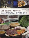 Les bonnes recettes des fermes de Bretagne par Cohen-Maurel