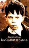 Les cendres d'angela - une enfance irlandaise par McCourt