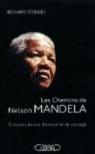 Les chemins de Nelson Mandela : 15 leons de vie, d'amour et de courage par Stengel