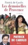 Les demoiselles de Provence par Carolis