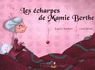 Les charpes de Mamie Berthe par Chabbert