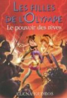 Les filles de l'Olympe, tome 2 : Le pouvoir des rves par Kedros