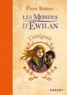 Les Mondes d'Ewilan : Intgrale par Bottero