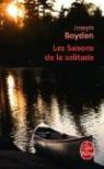 Les saisons de la solitude par Boyden