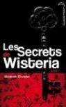 Les Secrets de Wisteria, Livre 1 : Megan par Chandler