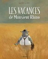 Les vacances de monsieur Rhino par Neyret