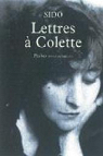 Lettres  Colette : 1903-1912 suivies de vingt-trois lettres  Juliette par Sido