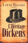L'hritage Dickens par Bayard