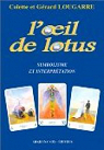 L'oeil de lotus - Symbolisme et interprtation par Lougarre