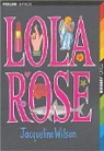 Lola Rose par Rubio
