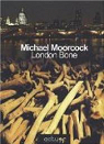 London Bone par Moorcock