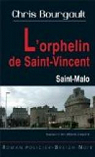 L'orphelin de Saint-Vincent par Bourgault