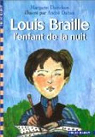 Louis Braille, l'enfant de la nuit par Fabien