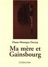 Ma mre et Gainsbourg par Daviau