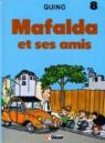 Mafalda, tome 8 : Mafalda et ses amis par Quino