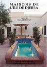 Maisons de l'le de Djerba par Azzouz