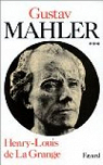 Gustav Mahler, tome 3 par Henry-Louis de la Grange