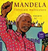 Mandela, l'africain multicolore par Zau