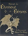 Manuel du chasseur de dmons : Le livre secret de Abelard Van Helsing par  Van Helsing